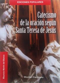 Catecismo de la oración según Santa Teresa de Jesús