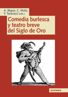 Comedia burlesca y teatro breve del siglo de oro