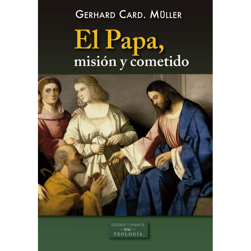 El Papa, misión y cometido