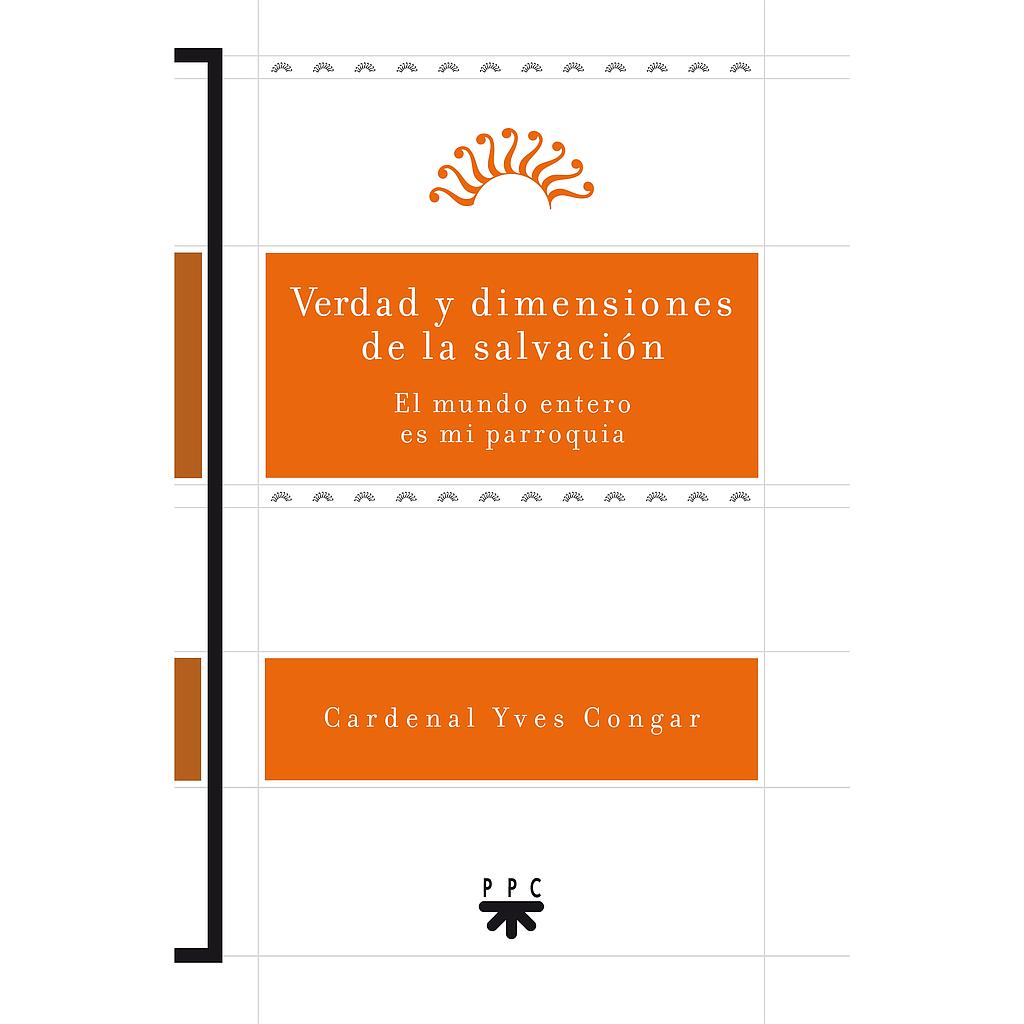 Verdad y dimensiones de la salvación