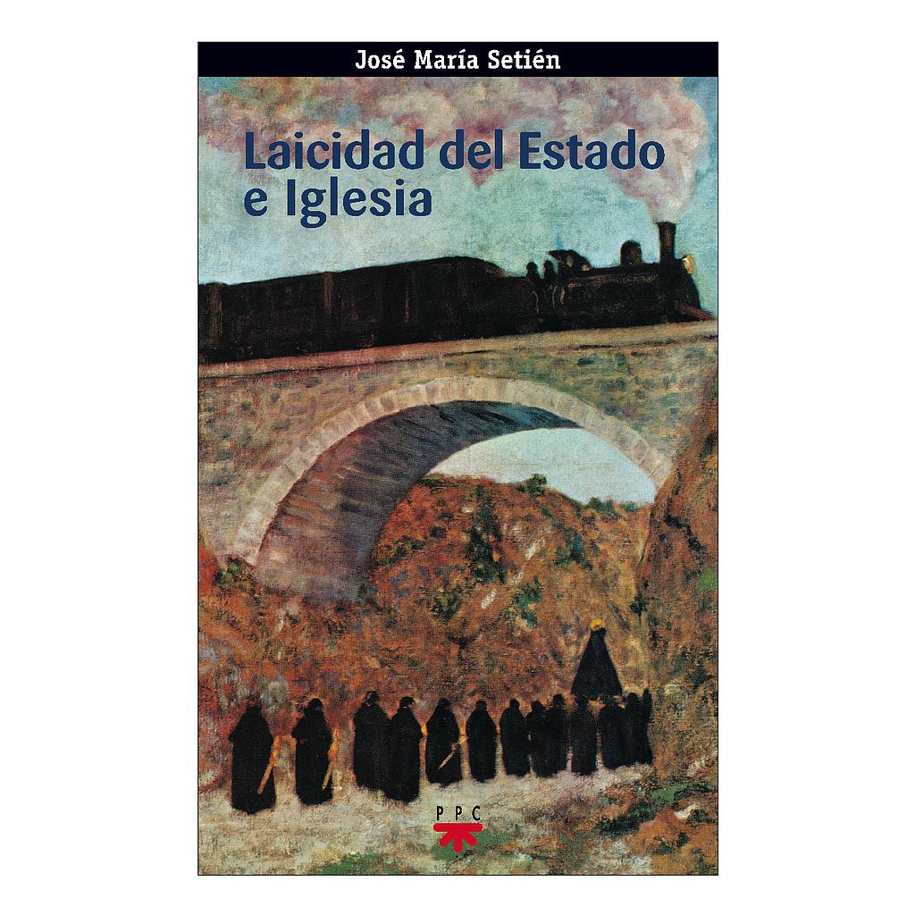 Laicidad del Estado e Iglesia