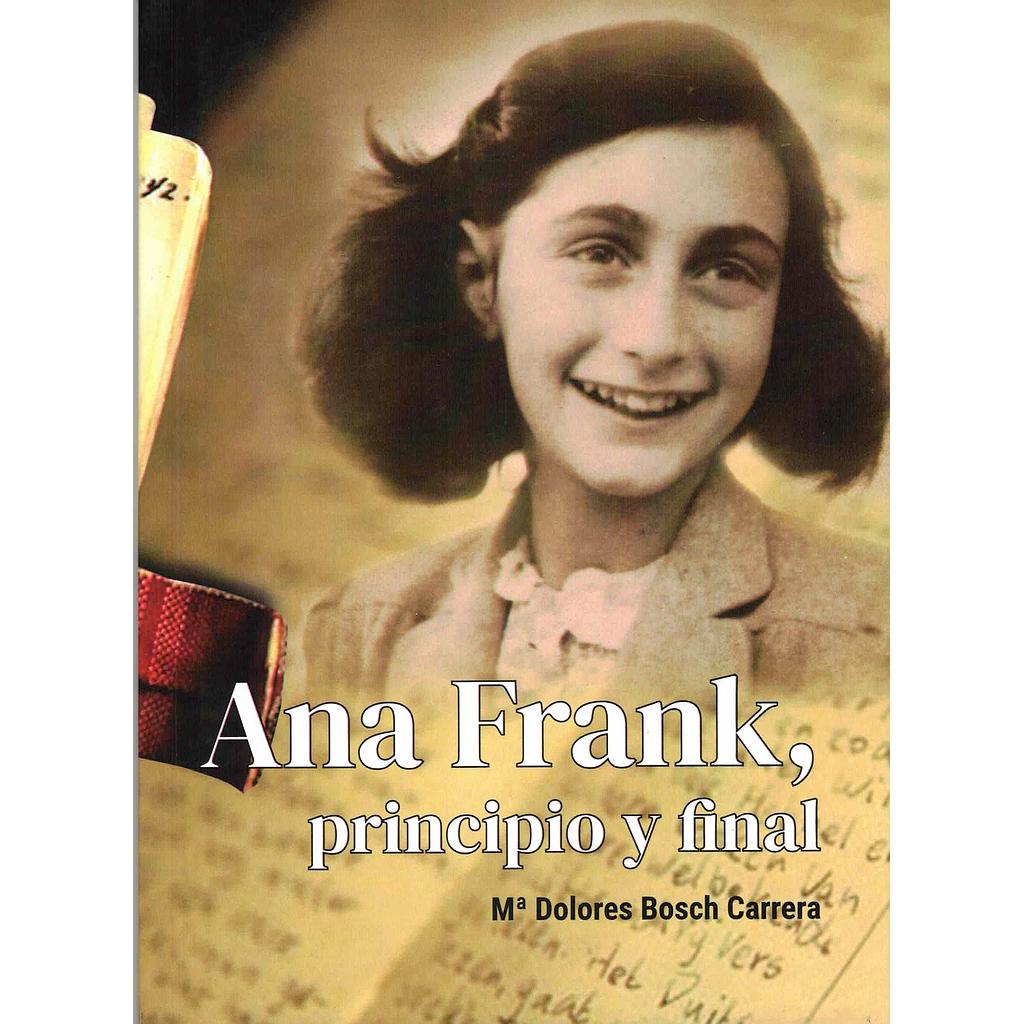 Ana Frank, principio y final