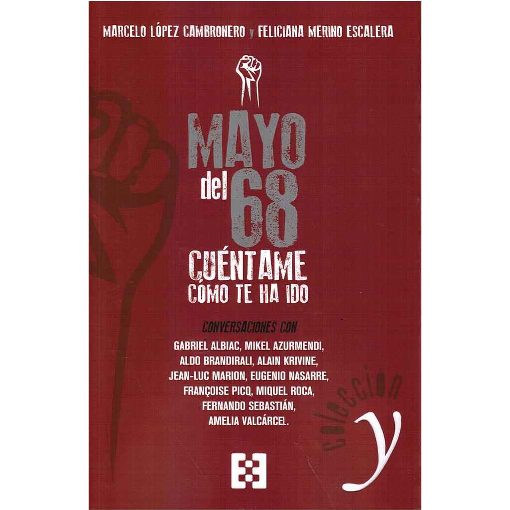 Mayo del 68: Cúentame cómo te ha ido