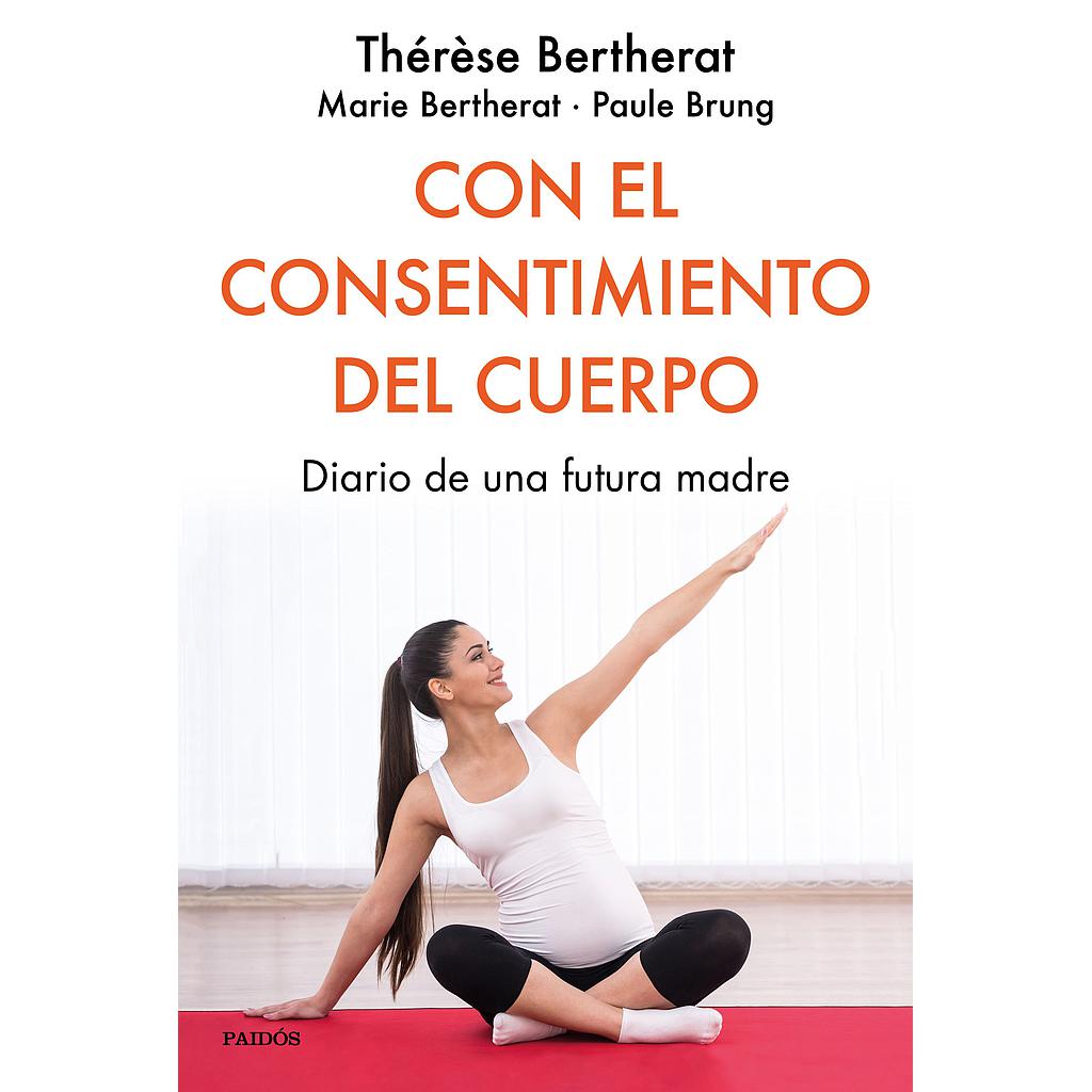 CON EL CONSENTIMIENTO DEL CUERPO