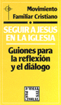 Seguir a Jesús en la Iglesia