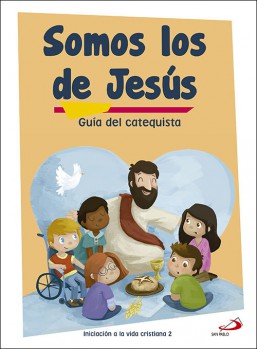 Somos los de Jesús - Guía del catequista