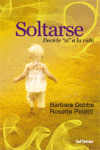 Soltarse