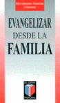 Evangelizar desde la familia