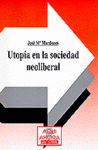 Utopía en la sociedad neoliberal