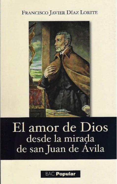 El amor de Dios desde la mirada de San Juan de Ávila