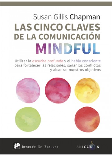 Las cinco claves de la comunicación Mindful