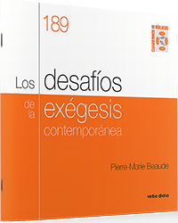 Los desafíos de la exégesis contemporánea