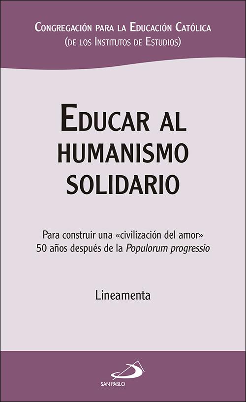 Educar al humanismo solidario