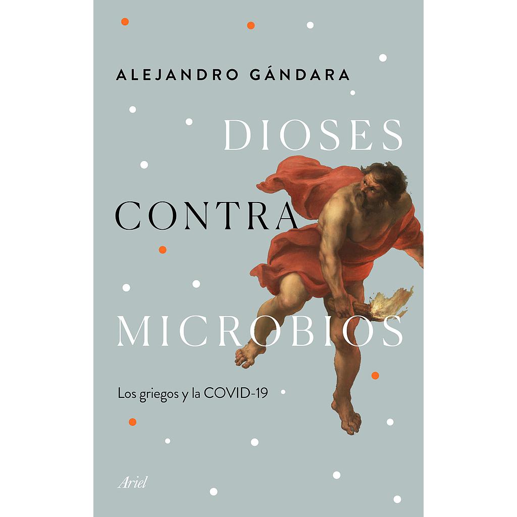 Dioses contra microbios