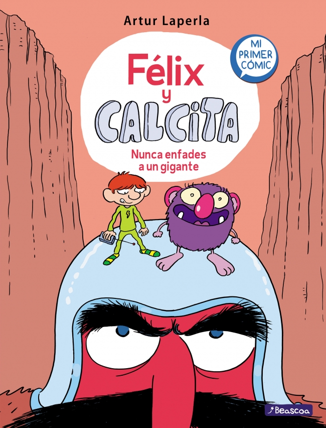 Nunca enfades a un gigante (Félix y Calcita 2)