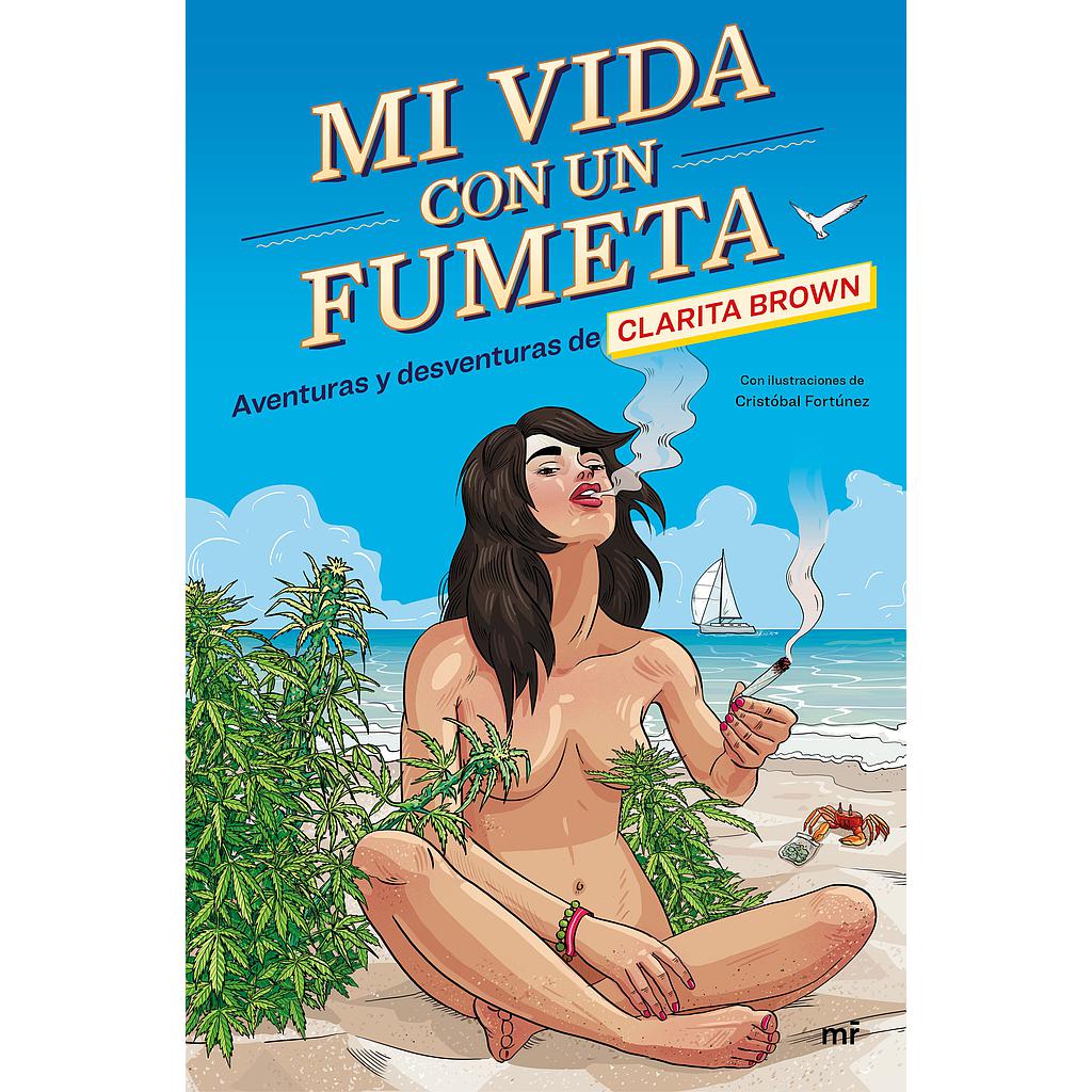 Mi vida con un fumeta