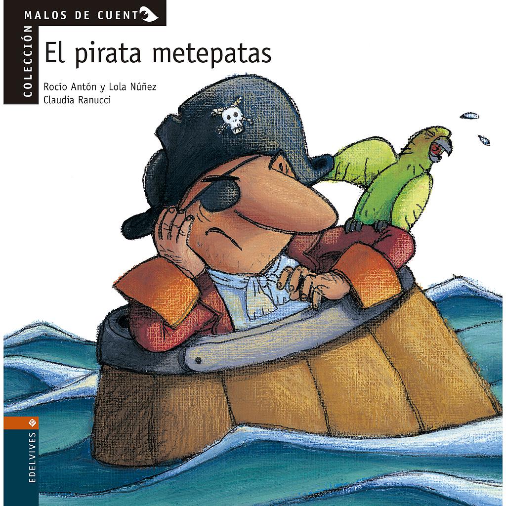 El pirata metepatas