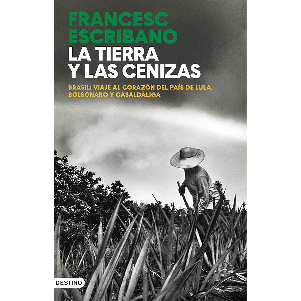 La tierra y las cenizas