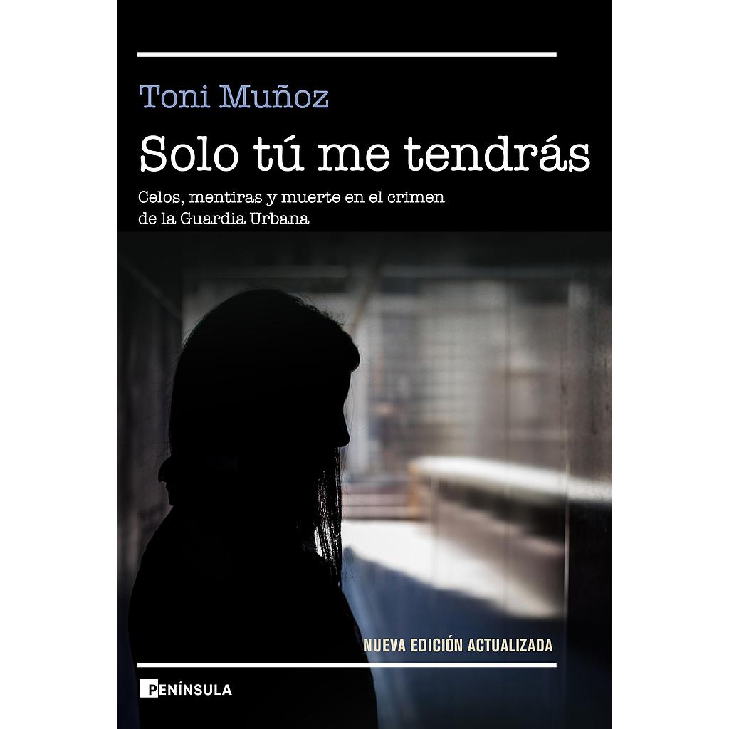 Solo tú me tendrás