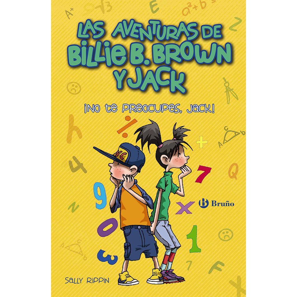Las aventuras de Billie B. Brown y Jack, 2. ¡No te preocupes, Jack!