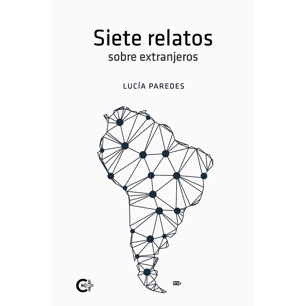 Siete relatos sobre extranjeros