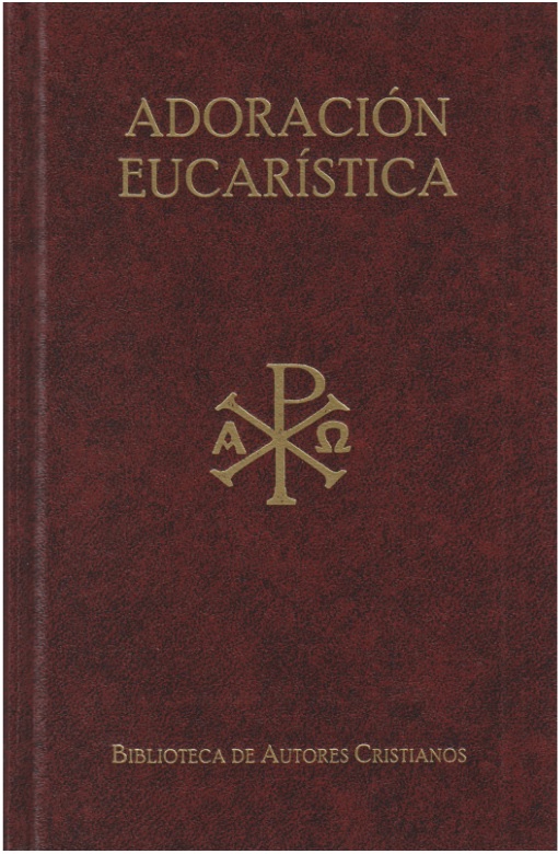 Textos litúrgicos para la adoración eucarística