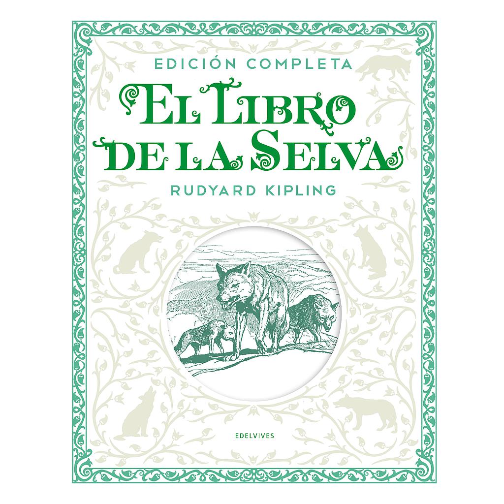 El libro de la selva. Edición completa