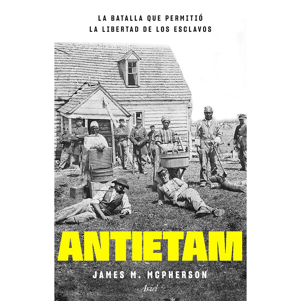 Antietam, la batalla que permitió la libertad de los esclavos