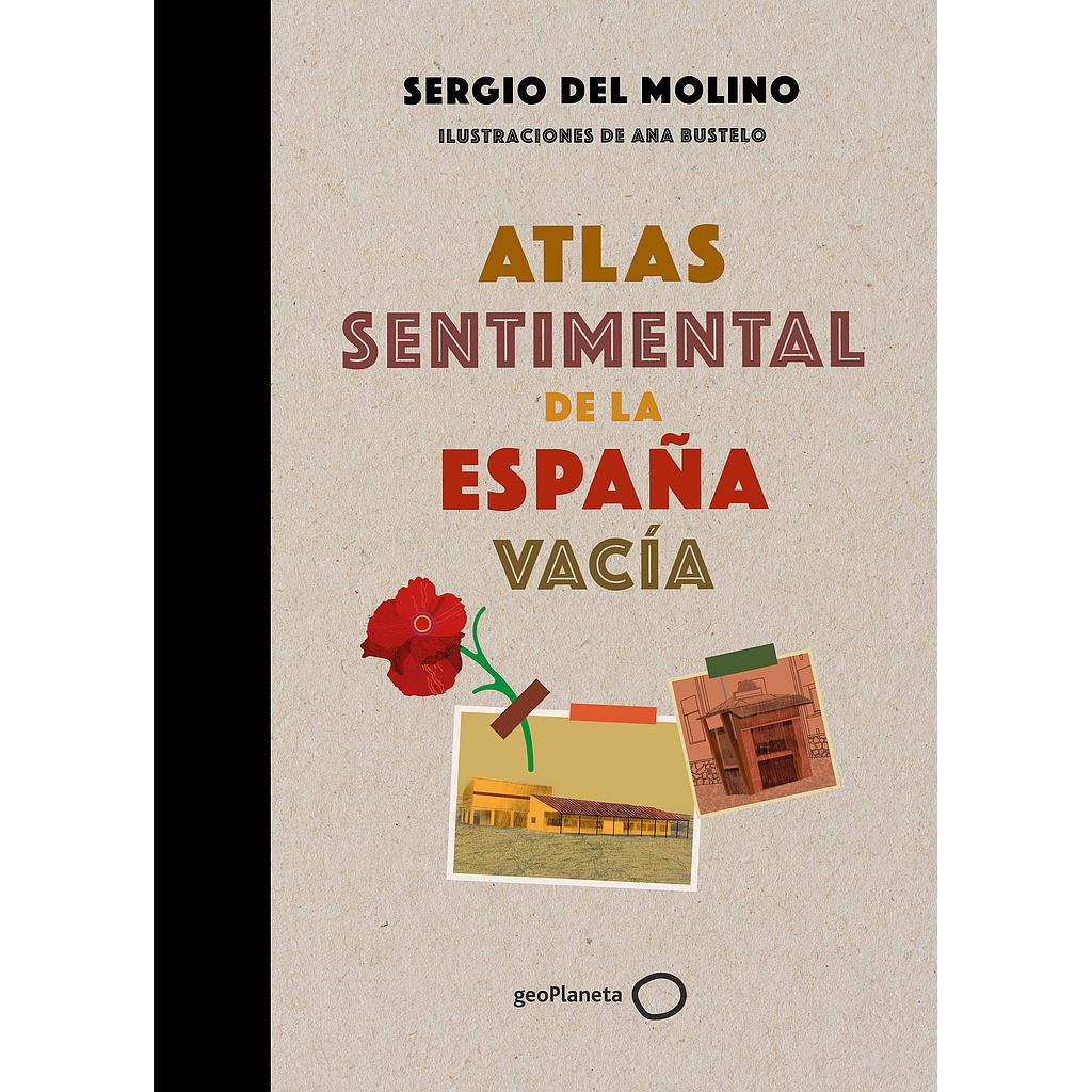 Atlas sentimental de la España vacía