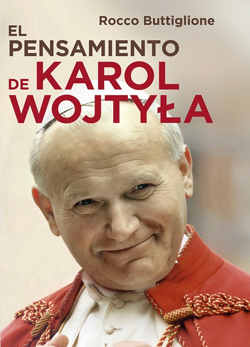 El pensamiento de Karol Wojtyla