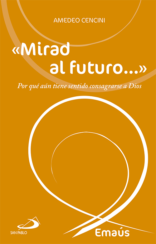 "Mirad al futuro..."