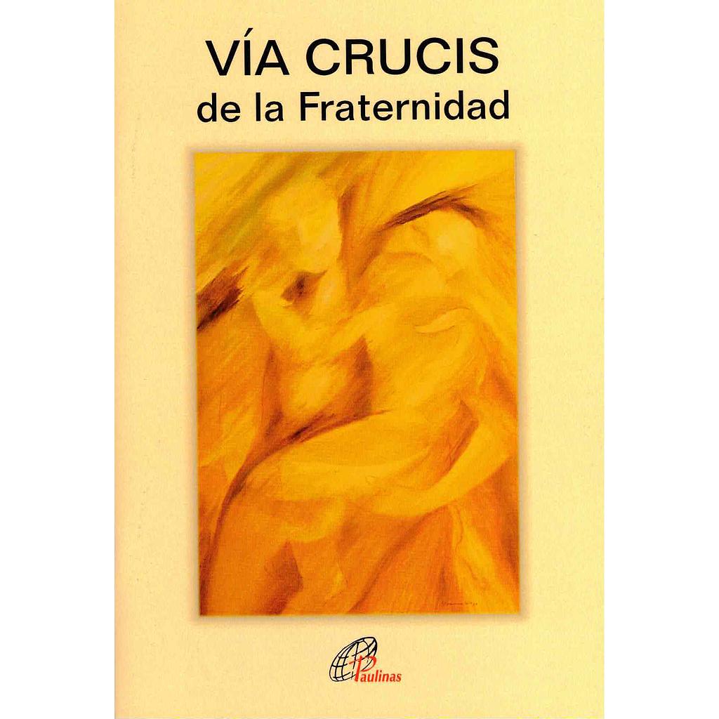 Vía Crucis de la fraternidad