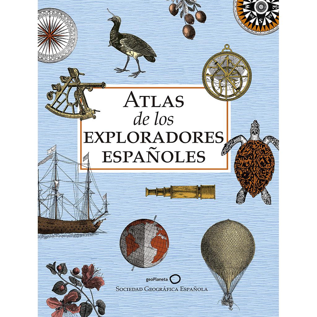 Atlas de los exploradores españoles (edición reducida)