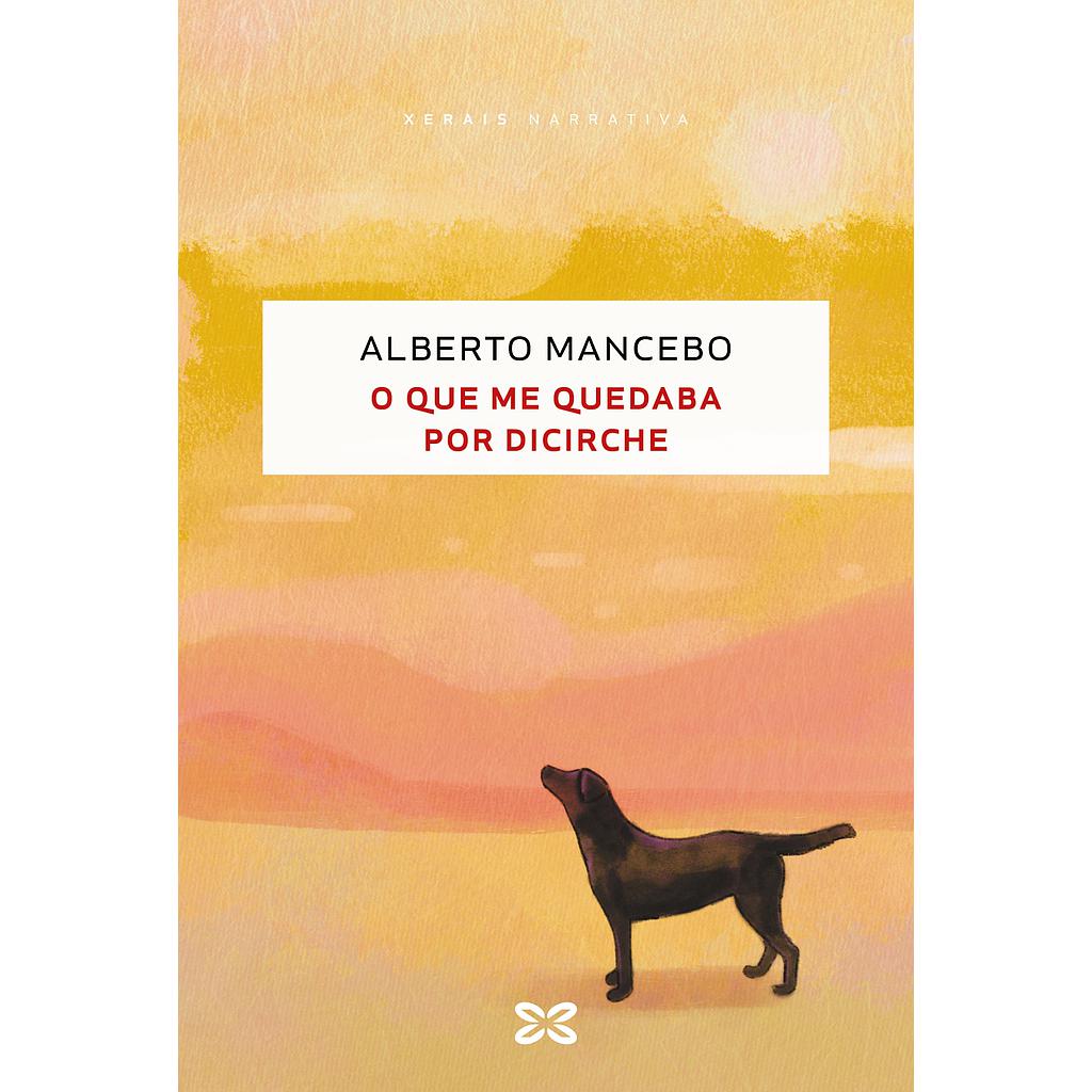 O que me quedaba por dicirche