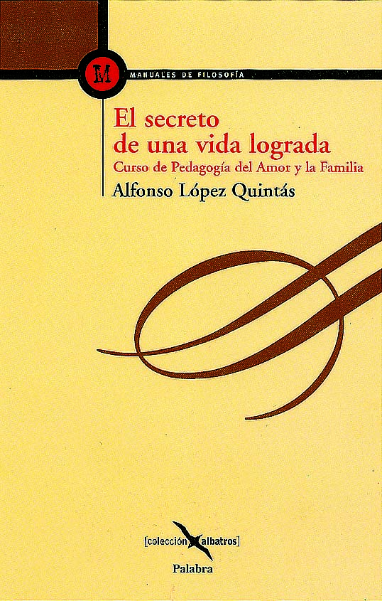 El secreto de una vida lograda