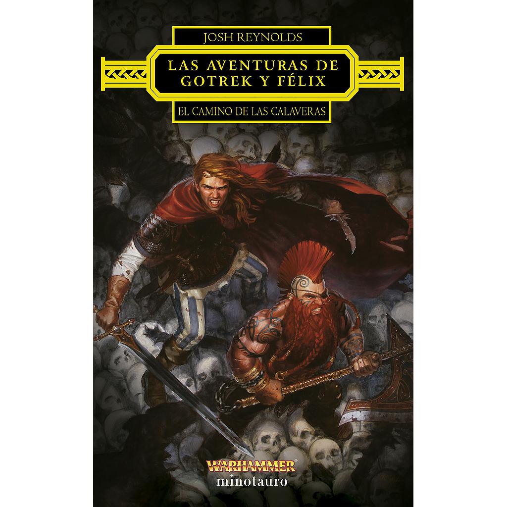 Las aventuras de Gotrek y Félix: El Camino de las Calaveras