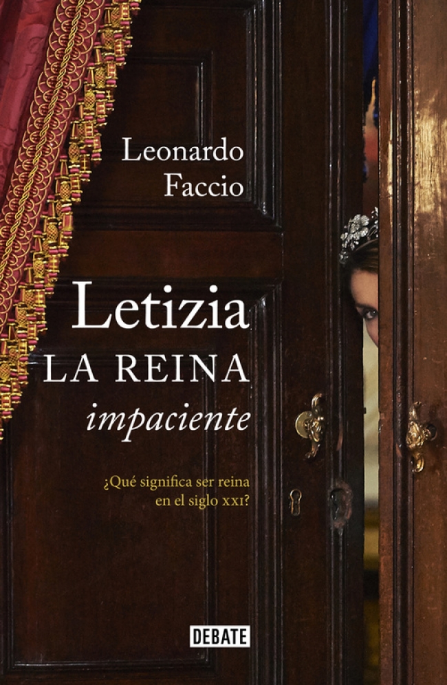 Letizia. La reina impaciente