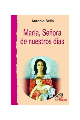 María, Señora de nuestros días