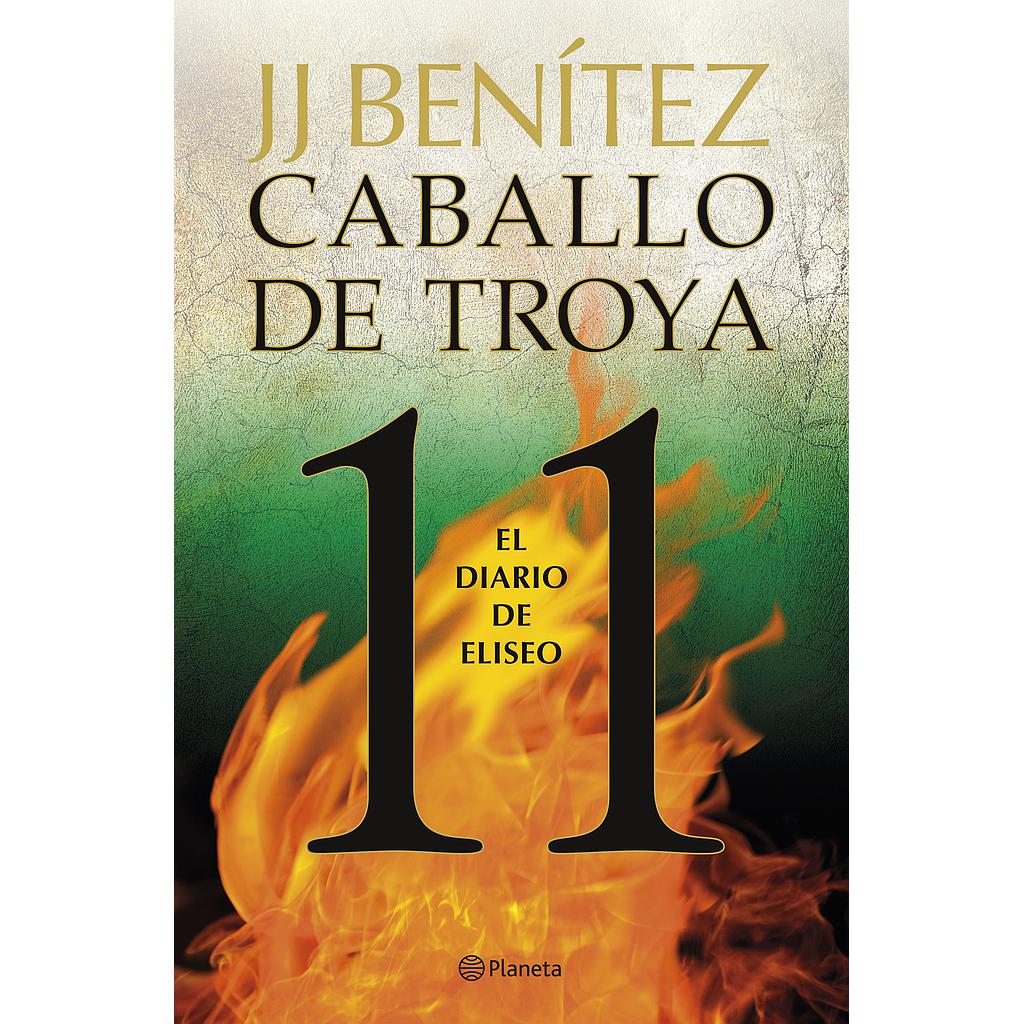 El diario de Eliseo. Caballo de Troya 11