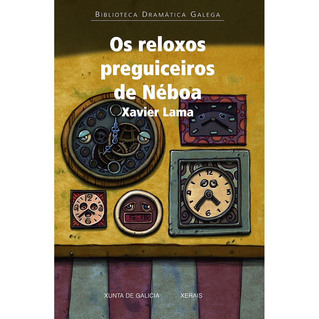 Os reloxos preguiceiros de Néboa
