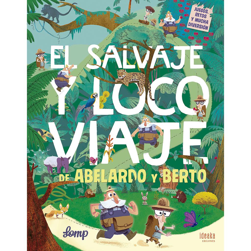 El salvaje y loco viaje de Abelardo y Berto