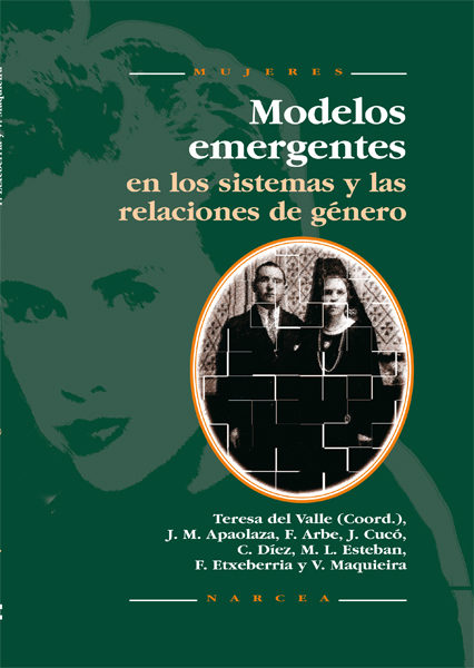 Modelos emergentes en los sistemas y relaciones de género