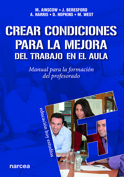 Crear condiciones para la mejora del trabajo en el aula