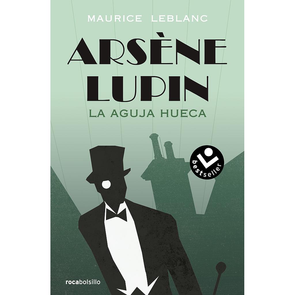 Arsène Lupin - La aguja hueca