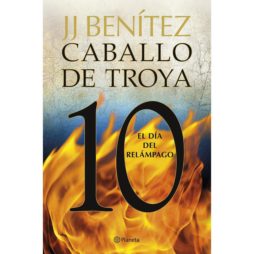 El día del relámpago. Caballo de Troya 10