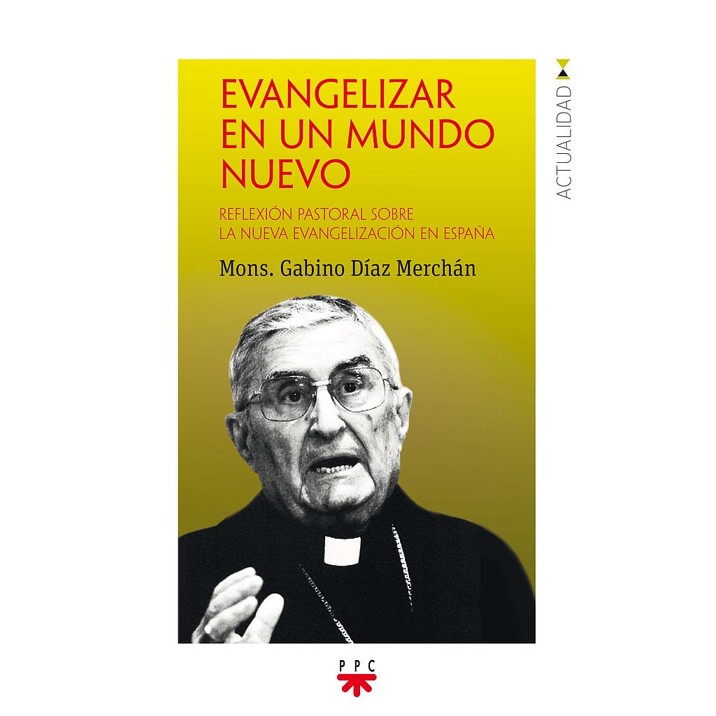 Evangelizar en un mundo nuevo