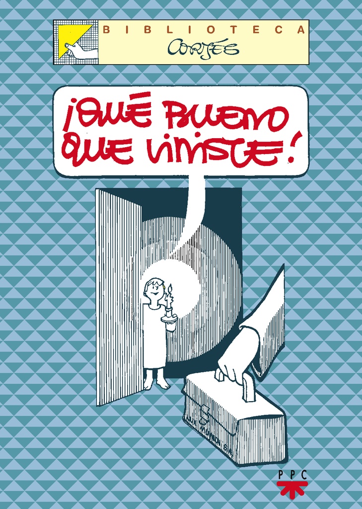 ¡Qué bueno que viniste!