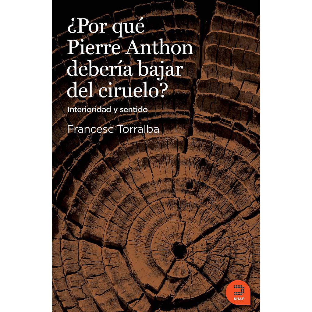 ¿Por qué Pierre Anthon debería bajar del ciruelo?