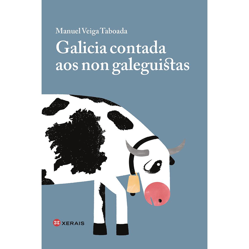 Galicia contada aos non galeguistas