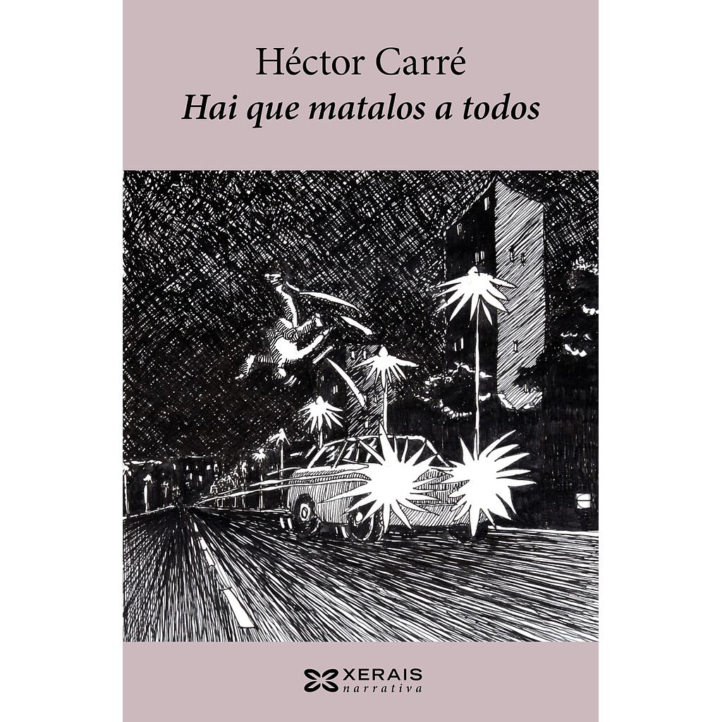 Hai que matalos a todos